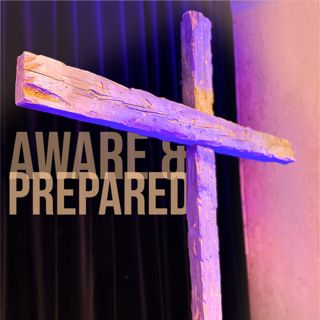 Aware & Prepared