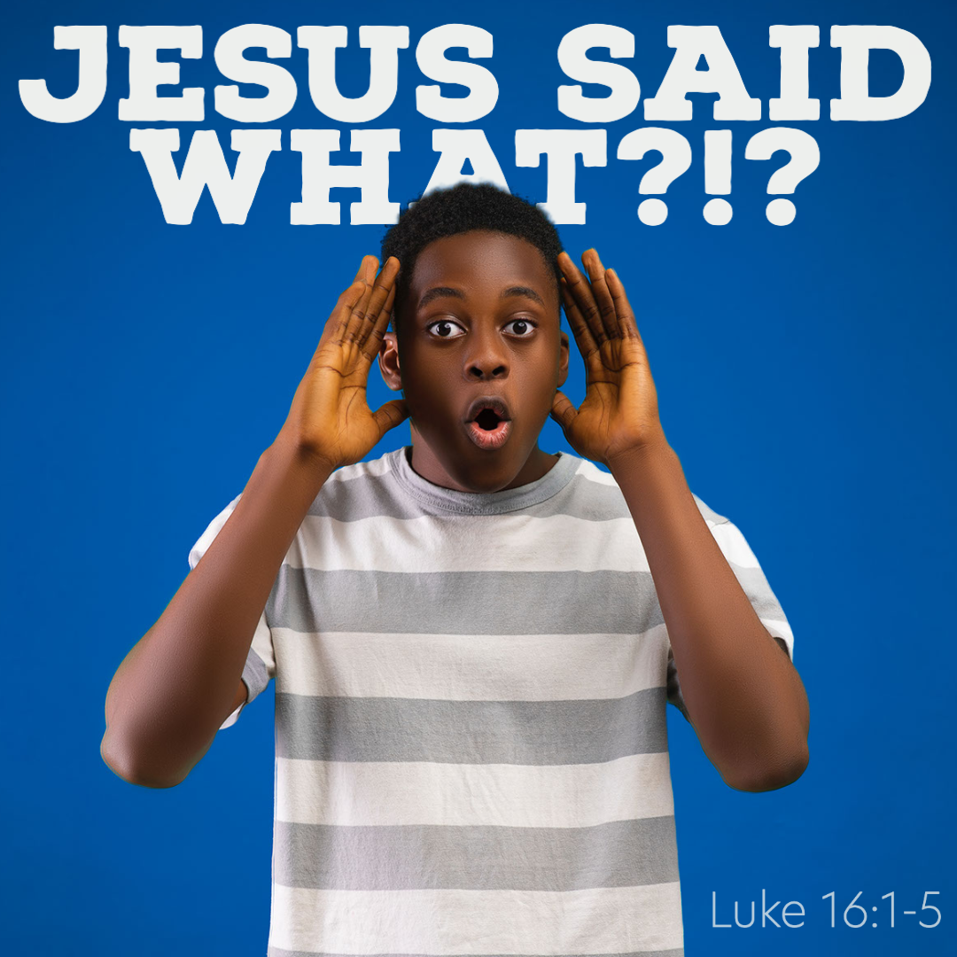 Jesus Said What?!?