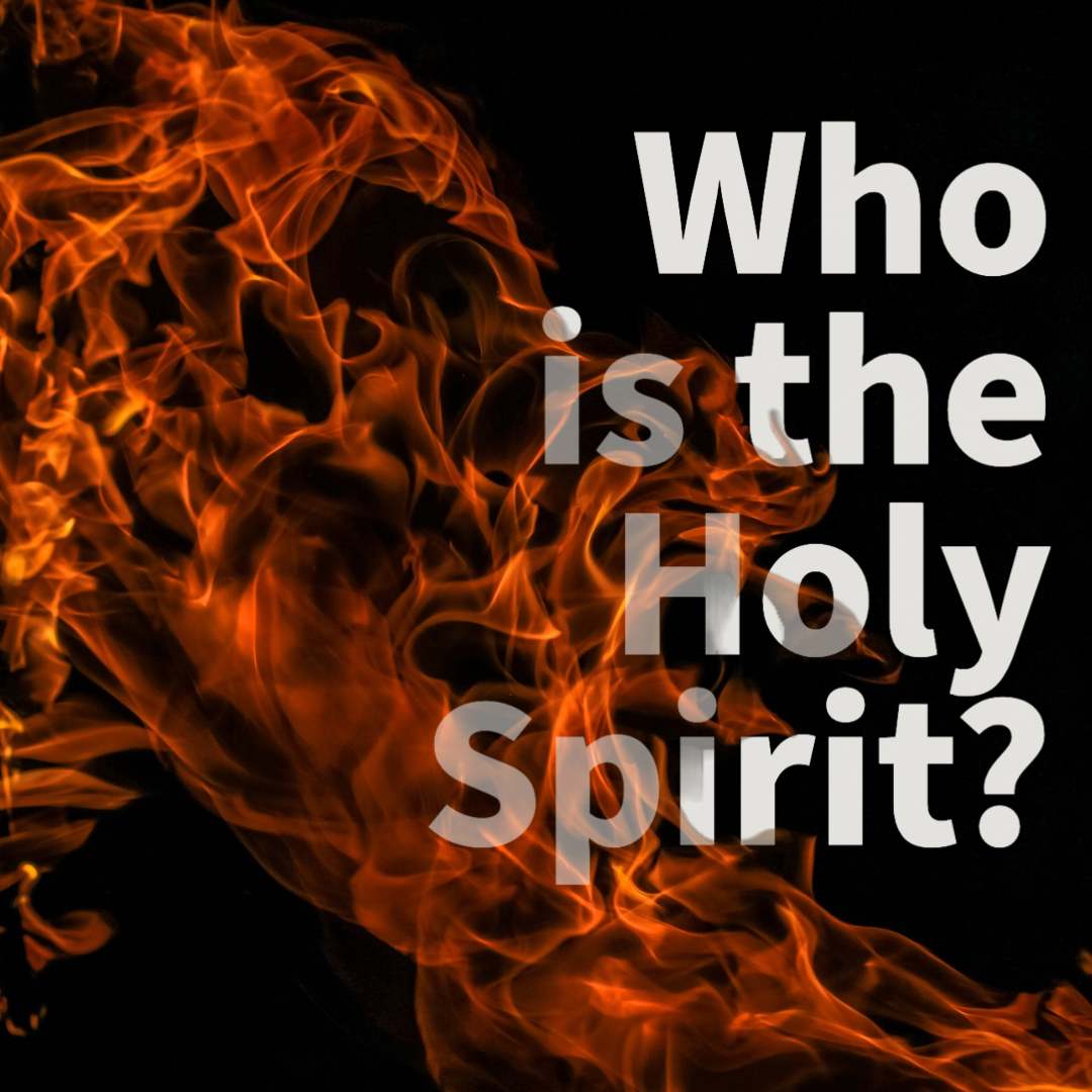 Who Is The Holy Spirit?