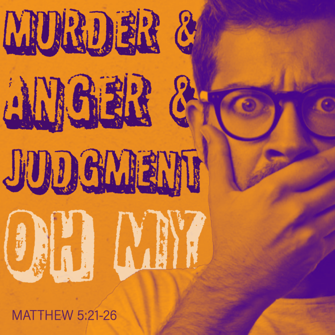 Deep & Wide: Murder, Anger & Judgment...Oh My!