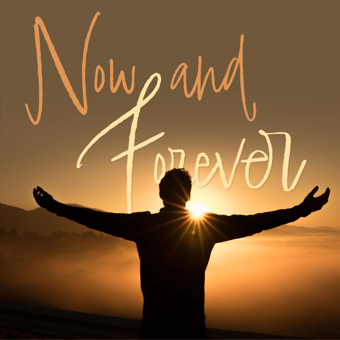 Now and Forever