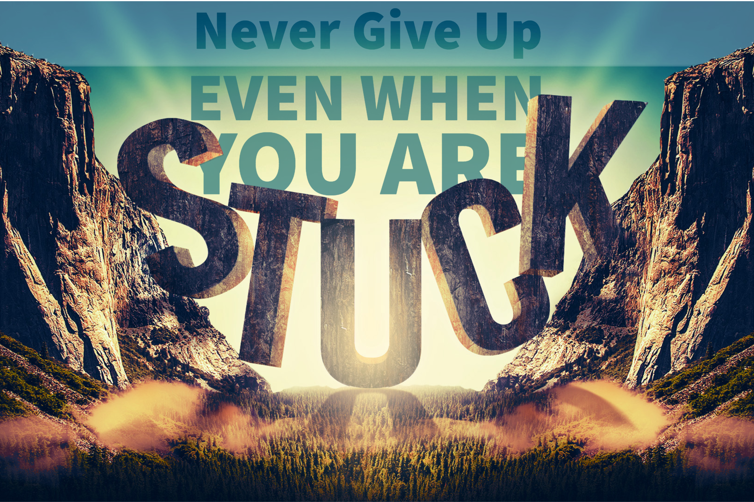 Never Give Up: Even When You Are Stuck